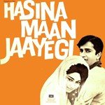Hasina Maan Jayegi songs mp3