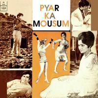 Pyar Ka Mousam Aaya (Revival) Mohammed Rafi,Lata Mangeshkar Song Download Mp3