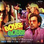 Boyss Toh Boyss Hain (Remix By Willii Saadhak) Neeraj Shridhar,Willii Saadhak,Sonika Sharma Song Download Mp3