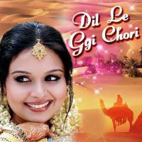 Main Hu Chori Kanchan Sapera Kanchan Sapera Song Download Mp3