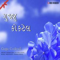 Gujju Cocktail songs mp3