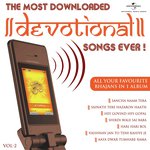 Most Downloaded Devotional Songs Ever (Vol. 2) songs mp3
