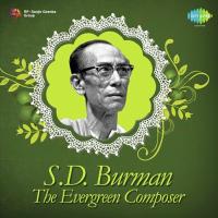 S.D. Burman The Evergreen Composer songs mp3