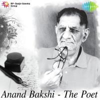 Anand Bakshi - The Poet songs mp3