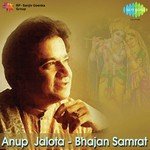 Anup Jalota - Bhajan Samrat songs mp3