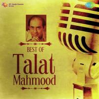 Chupai Lakh Mohabbat (From "Shaam-E-Ghazal Talat Mahmood") Talat Mahmood Song Download Mp3
