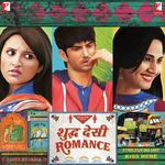 Shuddh Desi Romance Benny Dayal,Shalmali Kholgade Song Download Mp3