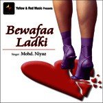 Bewafaa Ladki songs mp3