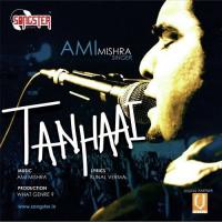 Tanhaai Ami Mishra Song Download Mp3
