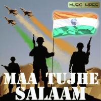 Maa Tujhe Salam songs mp3