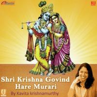 Shri Krishna Govind Hare Murari By Kavita Krishnamurthy songs mp3