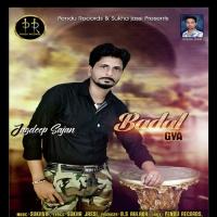 Badal Gya Jagdeep Sajan Song Download Mp3