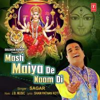 Bhagat Dhyanu Vangu Nachna Sagar Song Download Mp3