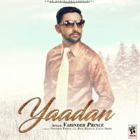 Yaadan Varinder Prince Song Download Mp3