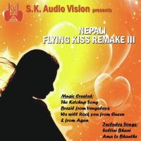 Nepali Flyingkiss Remake 3 songs mp3