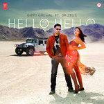 Hello Hello - Gippy Grewal songs mp3