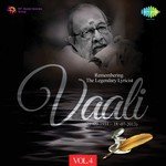 Vaali - Remembering The Legendary Lyricist - Vol. 04 songs mp3