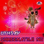 Uthsav Shreenathji No songs mp3