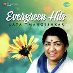 Evergreen Hits Of Lata Mangeshkar songs mp3