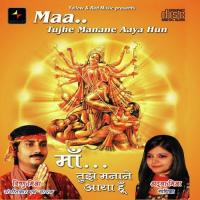 Maa... Tujhe Manane Aaya Hun songs mp3