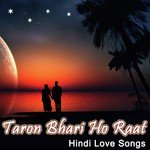 Taron Bhari Ho Raat songs mp3