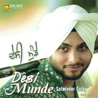 Desi Munde Satwinder Goldy Song Download Mp3