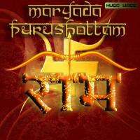 Maryada Purushottam Ram songs mp3
