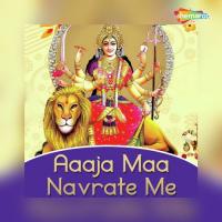 Aaaja Maa Navrate Me songs mp3