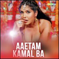 Aaetam Kamal Ba songs mp3