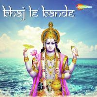 Bhaj Le Bande songs mp3