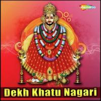 Dekh Khatu Nagari songs mp3