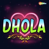 Dhola songs mp3