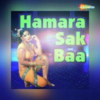 Hamara Sak Baa songs mp3