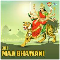 Jai Maa Bhawani songs mp3