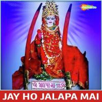 Jay Ho Jalapa Mai songs mp3