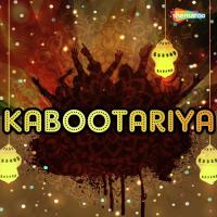 Kabootariya songs mp3