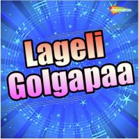 Lageli Golgapaa songs mp3