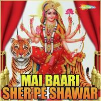 Mai Baari Sher Pe Shawar songs mp3