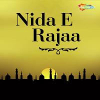 Nida E Rajaa songs mp3