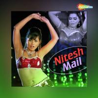 Nitesh Mail songs mp3