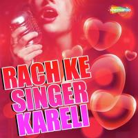 Rach Ke Shingar Vijay Tiwari Song Download Mp3