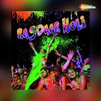 Rasdaar Holi songs mp3