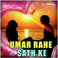 Umar Rahe Sath Ke Shulab Singh Song Download Mp3