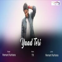 Yaad Teri Hemant Karhana Song Download Mp3