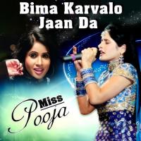 Bima Karvalo Jaan Da - Miss Pooja songs mp3