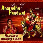 Navratri Bhakti Geet - Best Of Anuradha Paudwal songs mp3