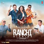 Ranchi Diaries songs mp3