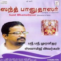 Sant Bhanudasar - Discourse By Sri Sri Muralidhara Swamiji songs mp3