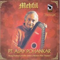 Mehfil - Pandit Ajay Pohankar - Live Concert songs mp3