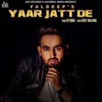 Yaar Jatt De Faldeep Song Download Mp3